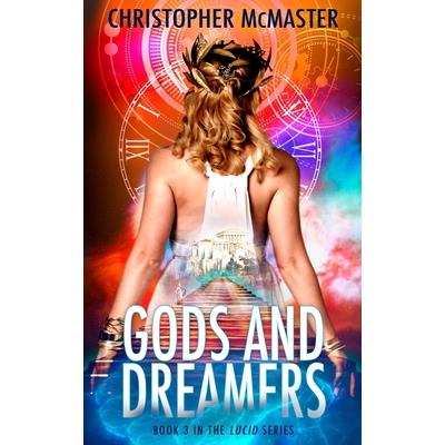 Gods and Dreamers