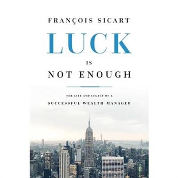 Luck Is Not Enough