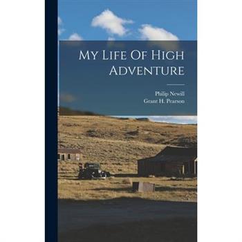My Life Of High Adventure