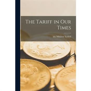 The Tariff in Our Times