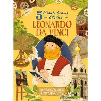 Leonardo Da Vinci: 5-Minute Genius Stories