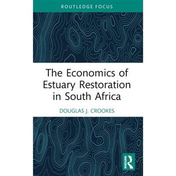 The Economics of Estuary Restoration in South Africa