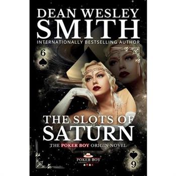 The Slots of Saturn