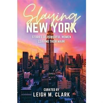 Slaying New York