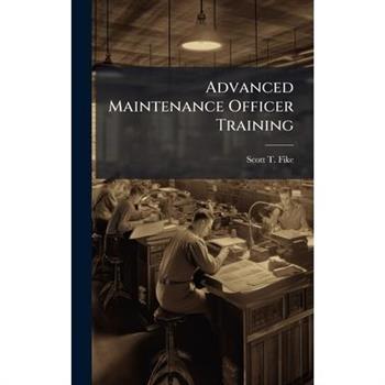 Advanced Maintenance Officer Training