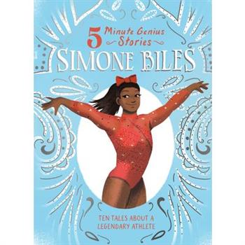 Simone Biles: 5-Minute Genius Stories
