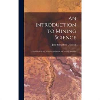 An Introduction to Mining Science