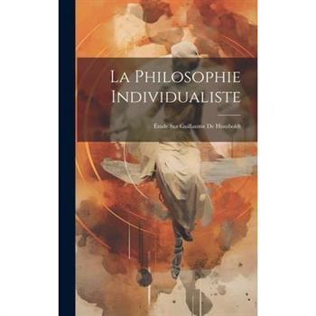La Philosophie Individualiste