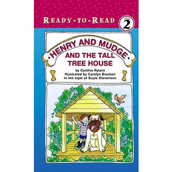 Henry and Mudge and the Tall Tree House
