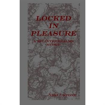 Locked in Pleasure