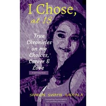 I Chose, at 18