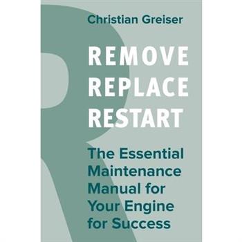 Remove, Replace, Restart