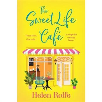 The Sweet Life Cafe