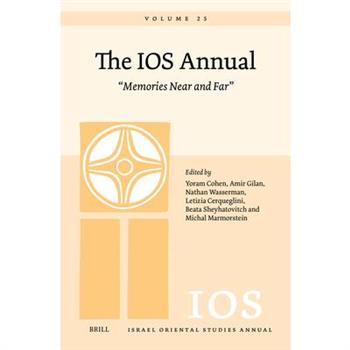 The IOS Annual Volume 25: Memories Near and Far