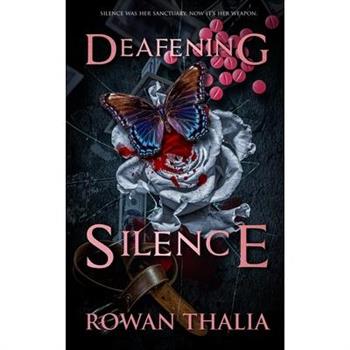 Deafening Silence