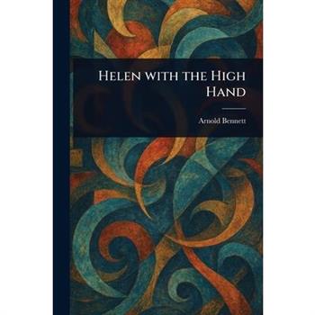 Helen With the High Hand