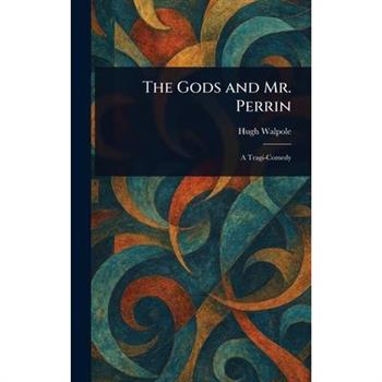 The Gods and Mr. Perrin