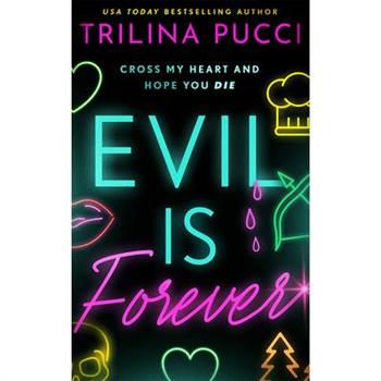 Evil Is Forever