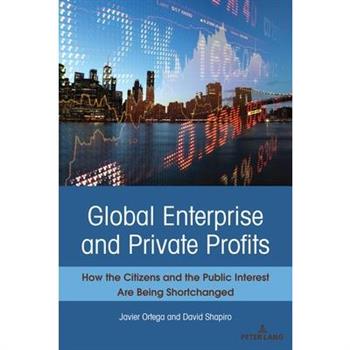 Global Enterprise and Private Profits