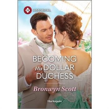 Becoming His Dollar Duchess