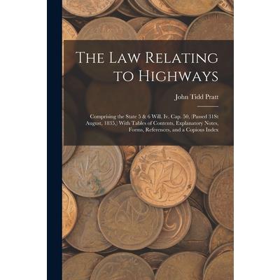 The Law Relating to Highways