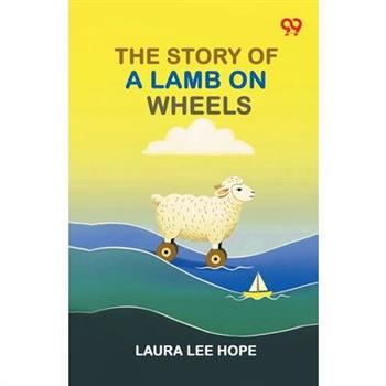 The Story Of A Lamb On Wheels