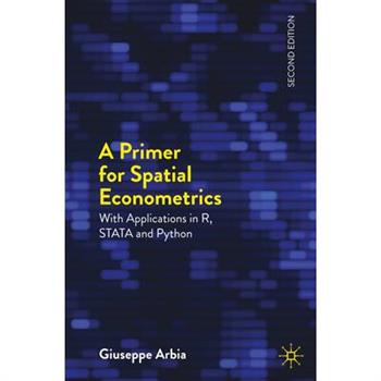 A Primer for Spatial Econometrics