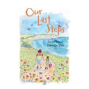 Our Last Steps