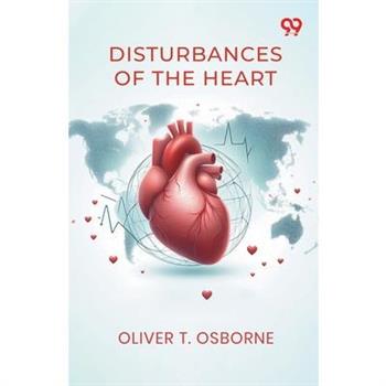 Disturbances Of The Heart