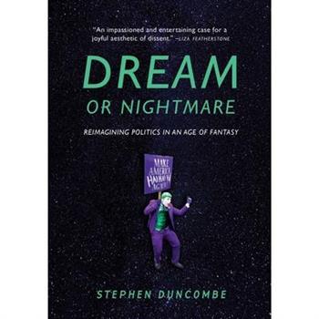 Dream or Nightmare
