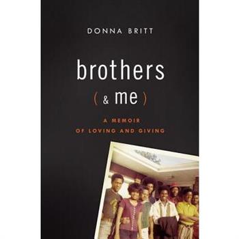 Brothers (And Me)