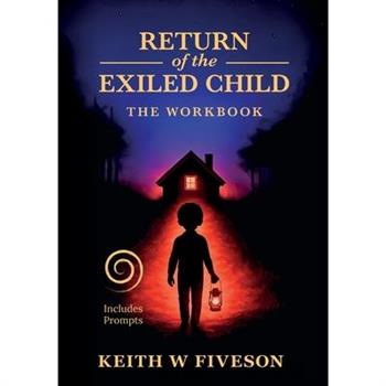 Return of the Exiled Child