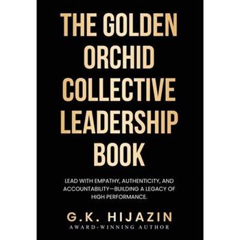 The Golden Orchid Collective Leadership Book