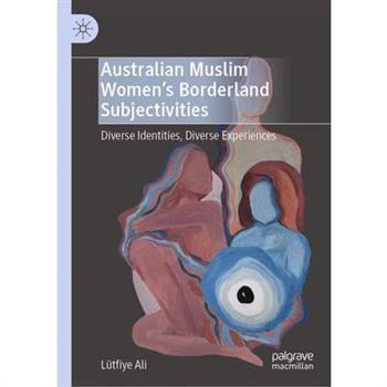 Australian Muslim Women's Borderland Subjectivities