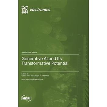 Generative AI and Its Transformative Potential