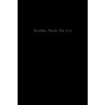 Rothko Made Me Cry