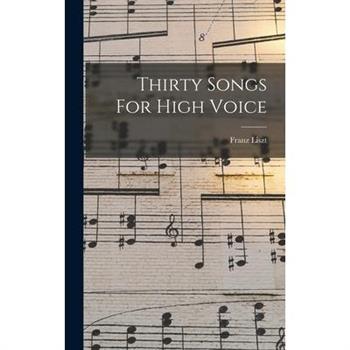 Thirty Songs For High Voice