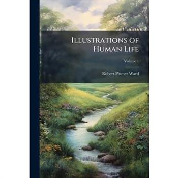 Illustrations of Human Life