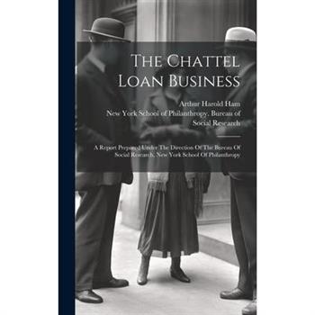 The Chattel Loan Business