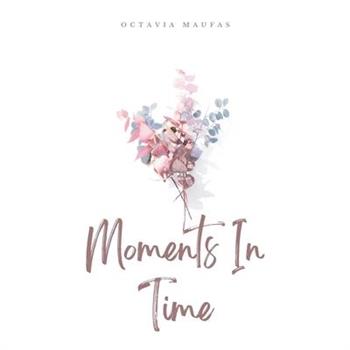 Moments In Time