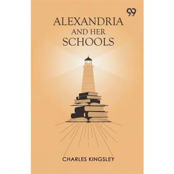 Alexandria And Her Schools