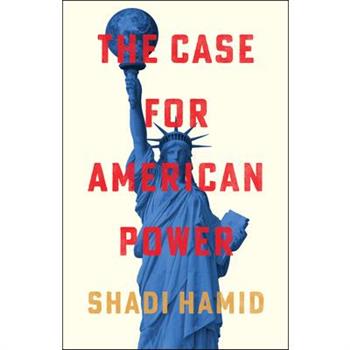 The Case for American Power