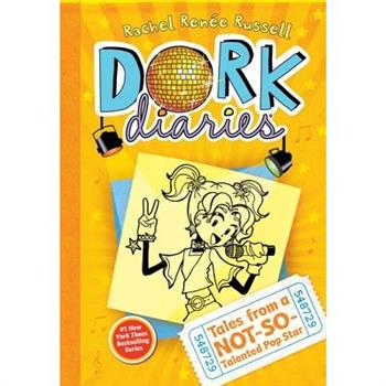 Dork Diaries 3：Tales from a Not-So-Talented Pop Star