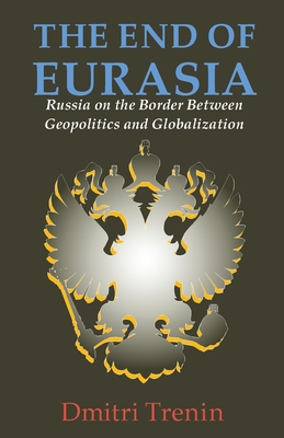 The End of Eurasia