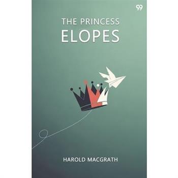 The Princess Elopes
