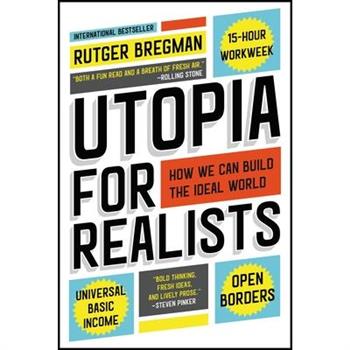 Utopia for Realists