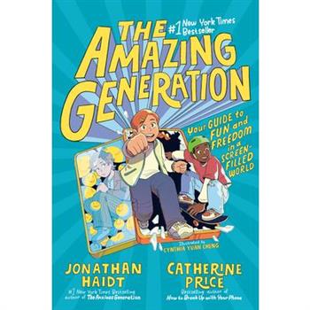 The Amazing Generation: Your Guide to Fun and Freedom in a Screen-Filled World	新商