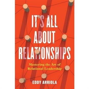 It's All About Relationships