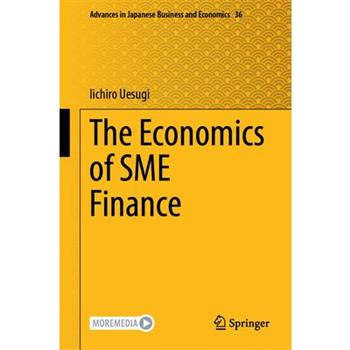 The Economics of SME Finance