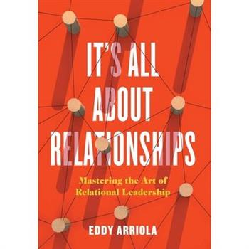 It's All About Relationships